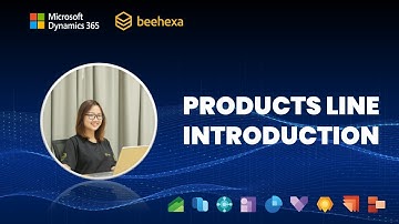 Microsoft Dynamics 365 series | Video #1: Products Line Introduction