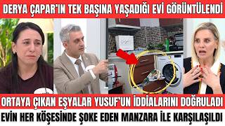 Esra Erolda Derya Çaparin Evi̇nde Ortaya Çikan Eşyalar Yusufun İddi̇alarini Doğrular Ni̇teli̇kteydi̇