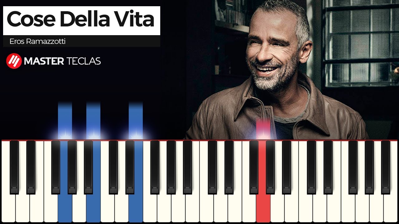 Cose Della Vita - Eros Ramazzotti | Piano Tutorial - YouTube