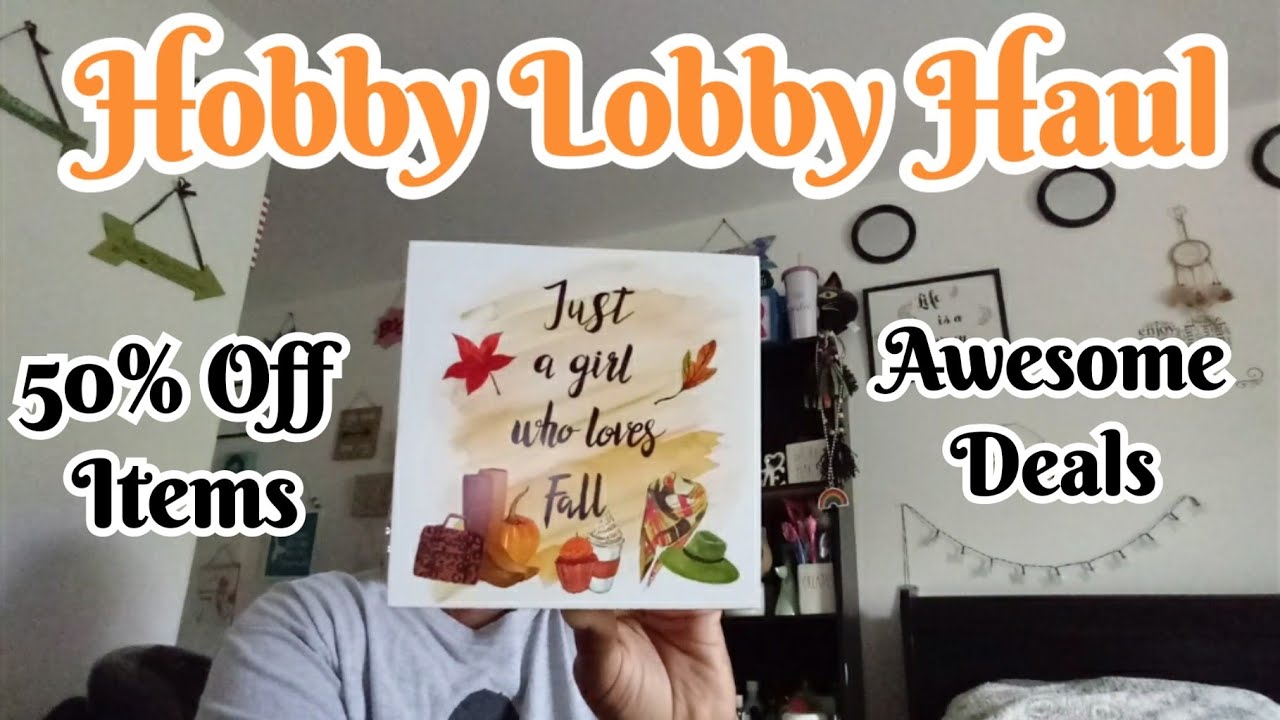 Hobby Lobby Haul 50 Off Items! YouTube