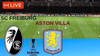 🔴 LIVE: Freiburg vs Aston Villa Match | UEFA Europa League 2025–2026 | Full Match Simulation