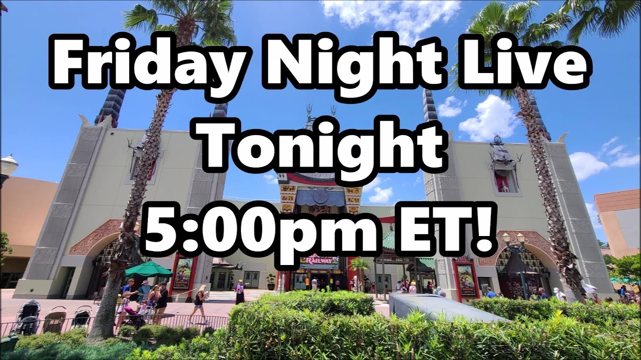 Friday Night Live Stream Announcement - 4-16-21 - Walt Disney World