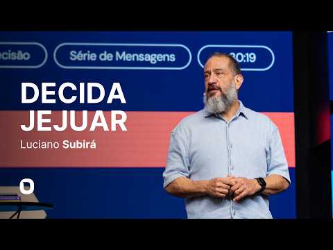 Luciano Subirá | DECIDE TO FAST
