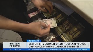 Detroit City Council approves ordinance to require businesses to accept cash