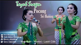 Tayub Sragen Pocong  Mak Sum     Sri Huning Lastri Cilik  Karawitan Mardi Budoyo