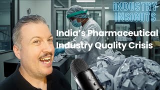EP-062 - India's Pharma Industry Quality Crisis