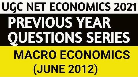 UGC NET EXAM 2021 || PREVIOUS YEAR QUESTIONS OF MACRO ECONOMICS || ECONOMICS BY SWEET ARORA
