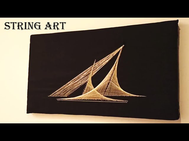 Step by Step String Art/Filography Tutorial, Make Elegant Sailing Ship/ Sailboat - YouTube step-by-step-string-art-filography-tutorial-make-elegant-sailing-ship-sailboat-youtube