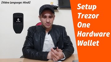 How to Setup Trezor Wallet - Configure Trezor One Hardware Wallet