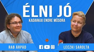 Élni jó - Rab Árpád és Leczki Sarolta (Klubrádió)