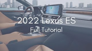 2022 Lexus ES Full Tutorial  Deep Dive