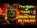 No Estaba LISTO para SPRINGTRAP 💀 Five Nights at Freddy’s 3 PRIMERA VEZ