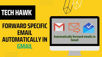 How to Automatically Forward Specific Emails in Gmail | Easy Step-by-Step Guide