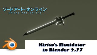 Blender Sword Art Online - Elucidator Modeling Timelapse