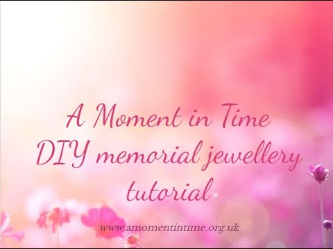 Tutorial for DIY Resin Memorial Jewellery Kit | A Moment in Time | Cremation Ash Jewellery