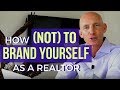 HOW (NOT) TO BRAND YOURSELF AS A REALTOR - KEVIN WARD