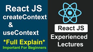 React JS Experienced Lectures #24 - React JS createContext & useContext With Examples In React JS