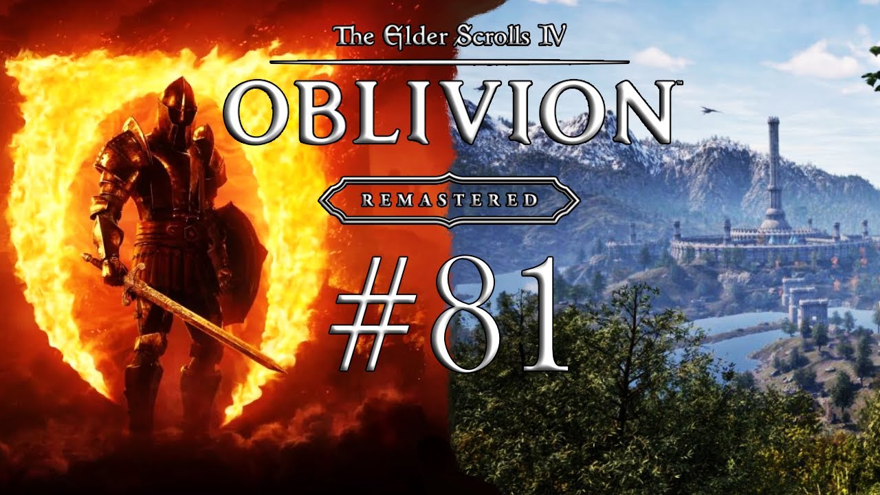 Let's Play THE ELDER SCROLLS IV: OBLIVION REMASTERED 📜 81: Methredel Hat Einen Plan (Meister)