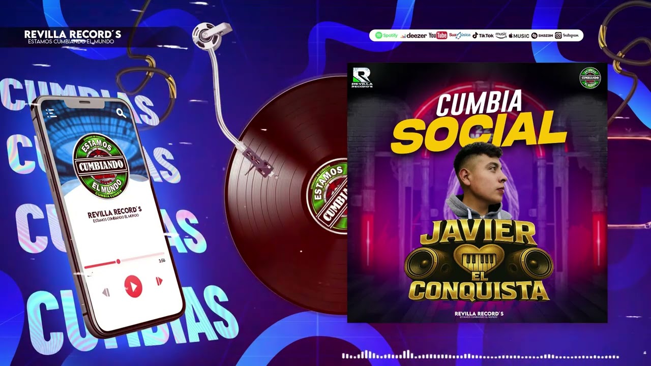 CUMBIA SOCIAL | JAVIER EL CONQUISTA