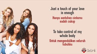 Touch - Little Mix (Lirik Lagu Terjemahan) ~ TikTok Just a touch of your love is enough..