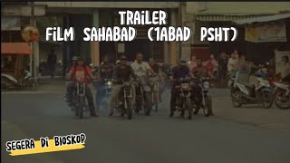 🔴 Trailer Film SAHABAD (1 Abad) || Segera di Bioskop #psht
