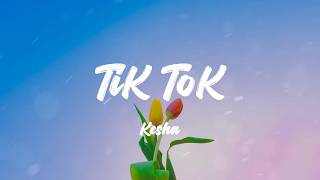 Kesha - TiK ToK (Lyrics) | Maroon 5, Olivia Dean,... (Mix Lyrics)
