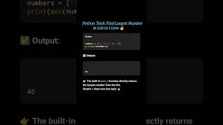 Python Trick: Find Largest Number in List in 1 Line 🔥#pythontricks #oneliner #youtubeshorts #shorts💯