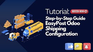 EasyPost Odoo Shipping Configuration