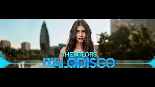 The kolors -Italodisco(remix)