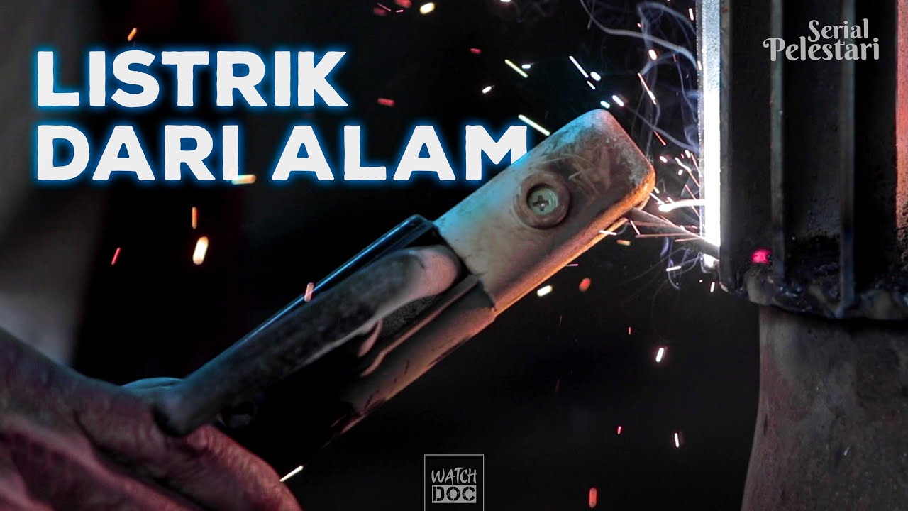 LISTRIK DARI ALAM | PELESTARI