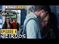 Weirdos  the web series  episode 4