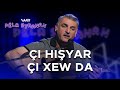 Mihemed Taha Akreyî Çi Hişyar Çi Xew Da 