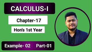 Hon's 1st year | Calculus-I |Chapter-17|Part-01| নির্দিষ্ট ইন্টিগ্র‍্যালের জন্য লঘুকরণ সূত্র