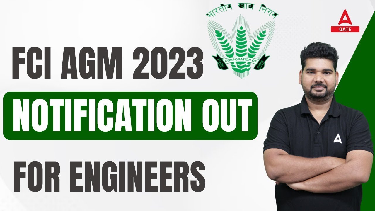 FCI AGM 2023 Notification Out For Engineers | FCI AGM Notification 2023 Know Complete Details