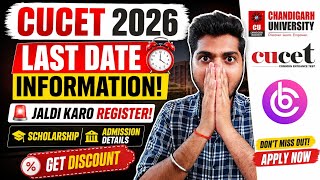 🔥 CUCET 2026 Last Date Alert ! Jaldi Karo Register | Scholarship + Admission Details