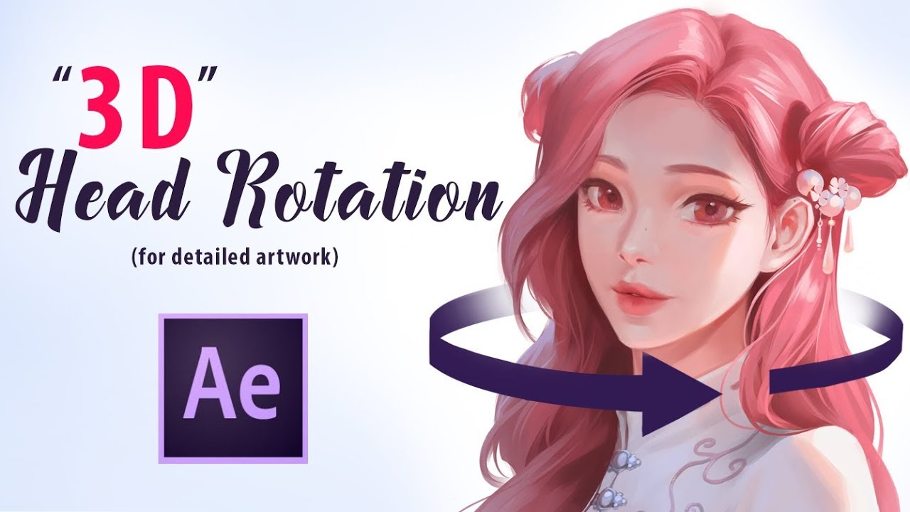 3D” Head Rotation for Detailed Artwork in After Effects - YouTube