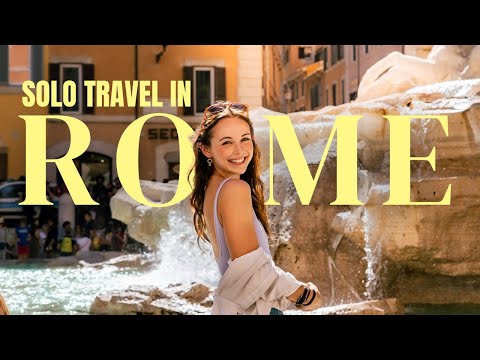 Solo Traveling in Rome, Italy // Is Rome Safe?