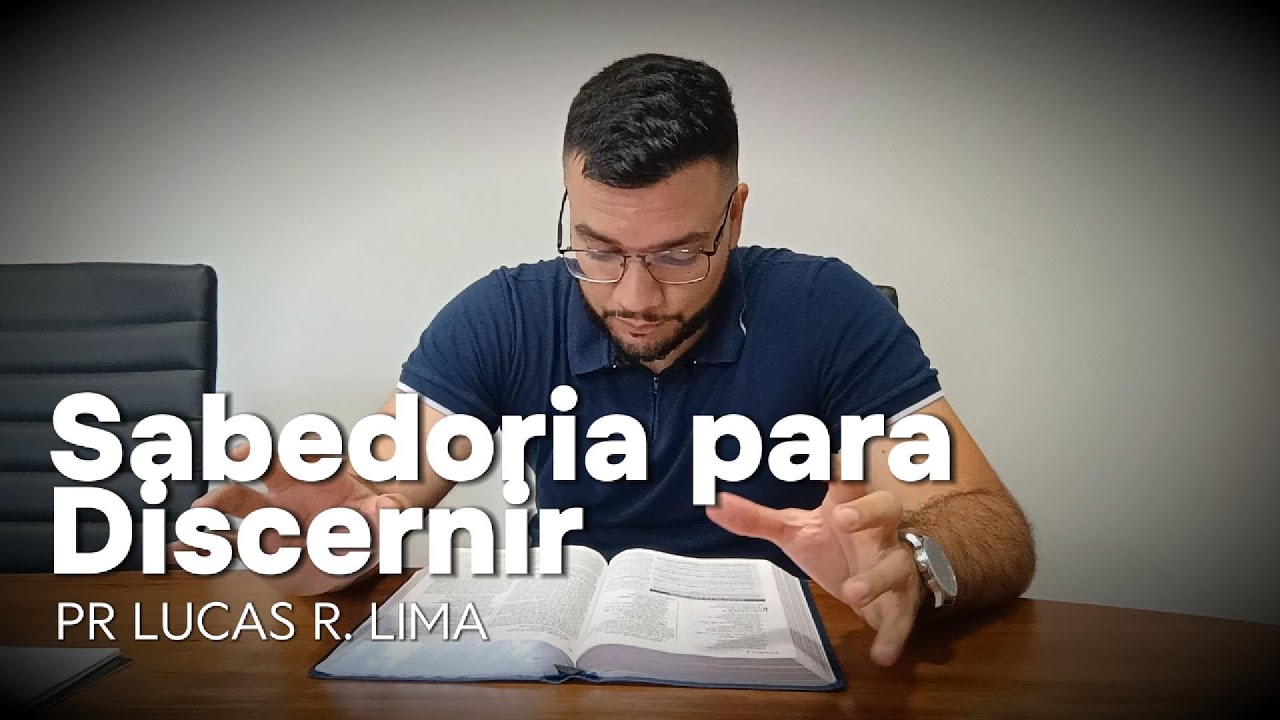 Sabedoria para Discernir