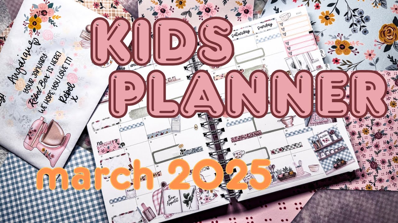 | KIDDOS PLANNER | MARCH 2025 | REBEL BOX |