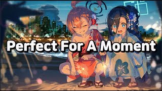 J4CKO & CALINITE - Nikademis & Dani King - Perfect For A Moment (Lyrics)