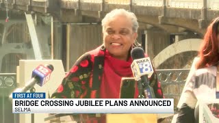 Selma Bridge Crossing Jubilee plans announced