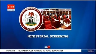 Senate Screens Ministerial Nominees