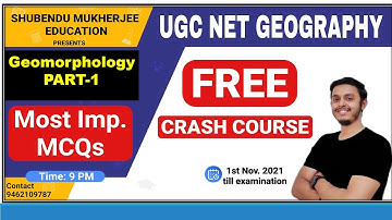 NTA UGC NET Geography FREE Crash Course| Geomorphology part-1| most imp. MCQs by Shubendu Mukherjee