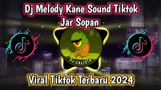 DJ MELODY KANE X MASHUP LOST CONTROL SOUND JAR SOPAN BY ANJAS SOPAN VIRAL TIKTOK TERBARU 2024