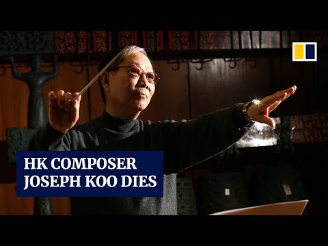 Renowned Hong Kong composer Joseph Koo dies at the age of 92