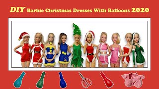 DIY Barbie Dress 2020 | Making Christmas Dresses With Balloons