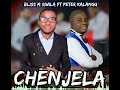 Bliss M Siwila Ft Peter Kalangu CHENJELA