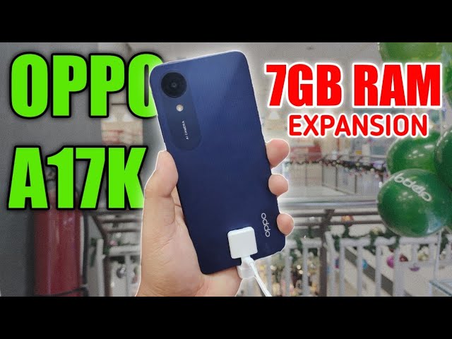 OPPO A17K 7GB RAM expansion / Best Entry Phone 2022