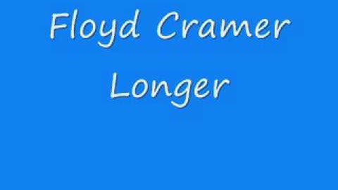 Floyd Cramer - Longer