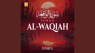 Surah Al-Waqiah (Soft Recital Version)